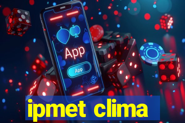 ipmet clima